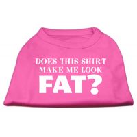 Does This Shirt Make Me Look Fat? Tank Shirt for Dogs in bright pink